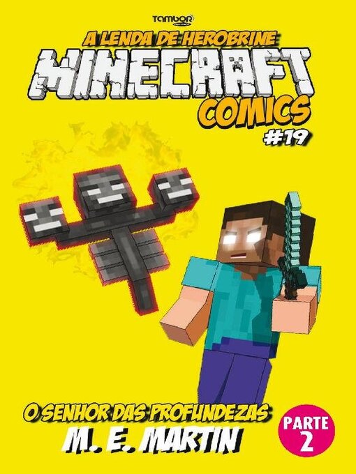 Title details for Minecraft Comics: A Lenda de Herobrine by EDICASE GESTAO DE NEGOCIOS EIRELI - Available